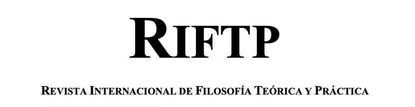 Revista Internacional de Filosofía Teórica y Práctica